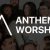  Anthem Worship